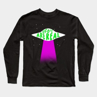 ufo is real Long Sleeve T-Shirt